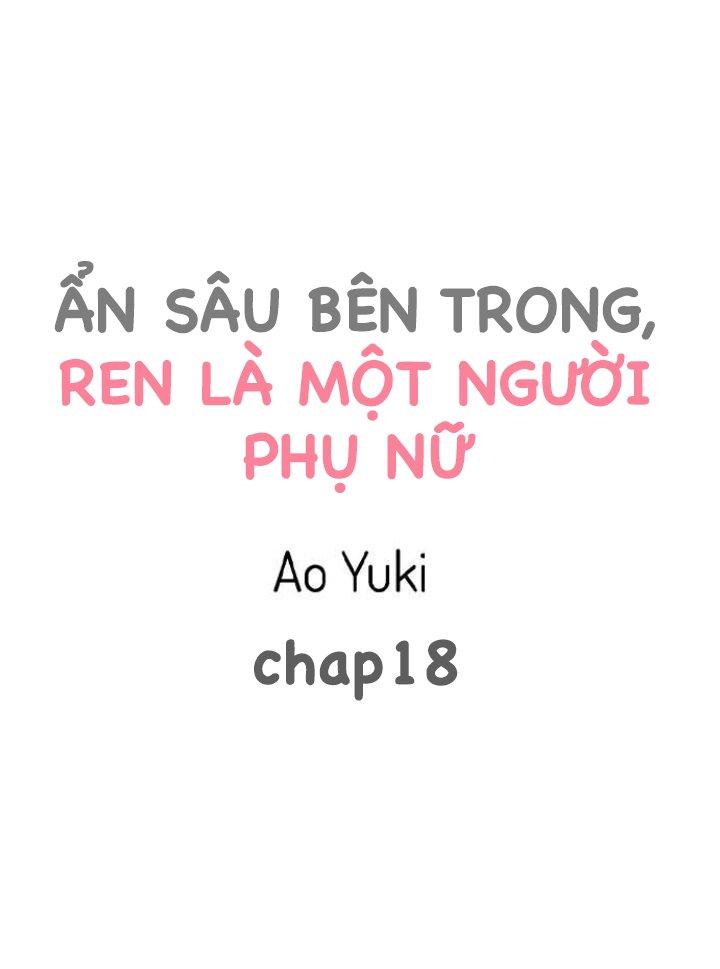 Ẩn sâu bên trong, Ren là một người phụ nữ.(Ren-kun wa Muitara Onna no Ko) Chương 18 Trang 1