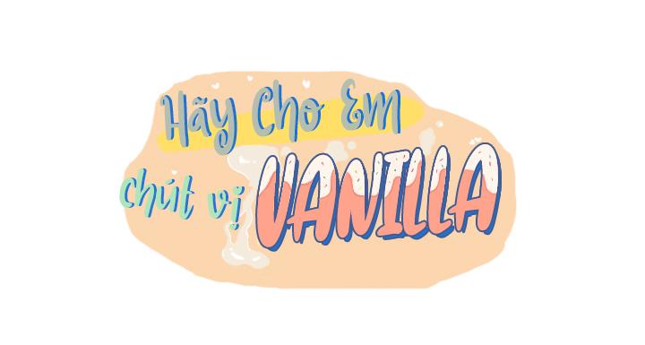 Hãy cho em chút vị Vanilla! Chương 9 Trang 64