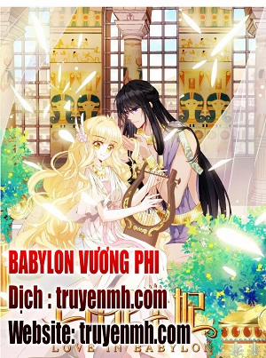 Babylon Vương Phi Chương 1 Trang 40