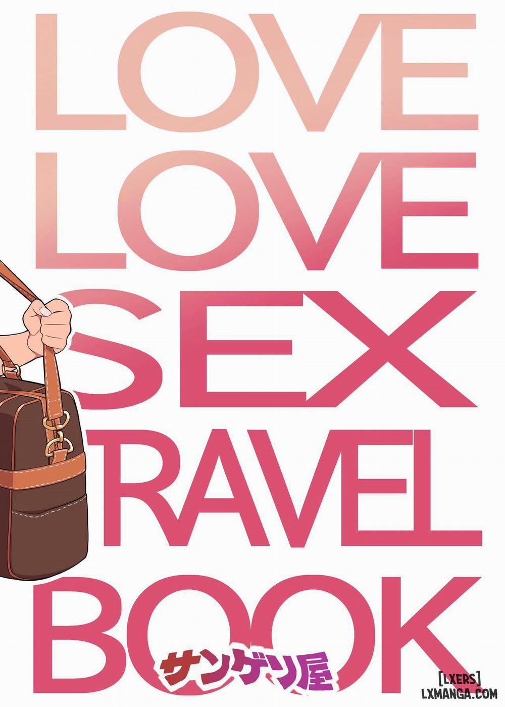 Love Sex Travel Book Chương Oneshot Trang 29