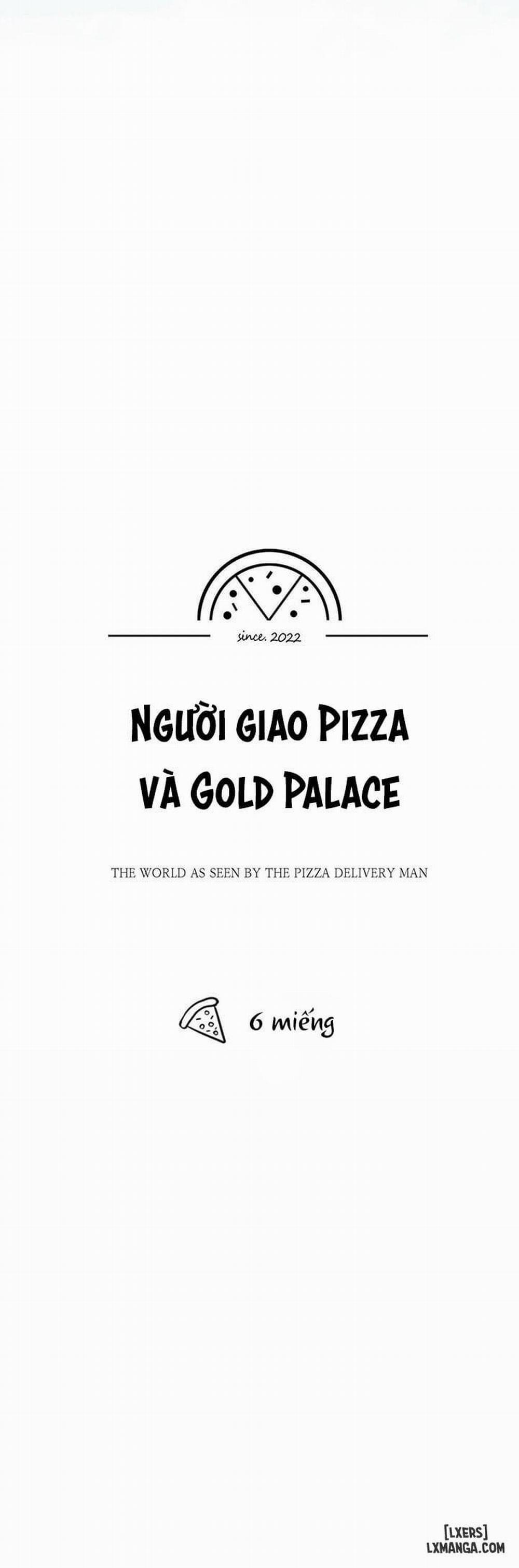 Người giao Pizza và Gold Palace Chương 6 Trang 7