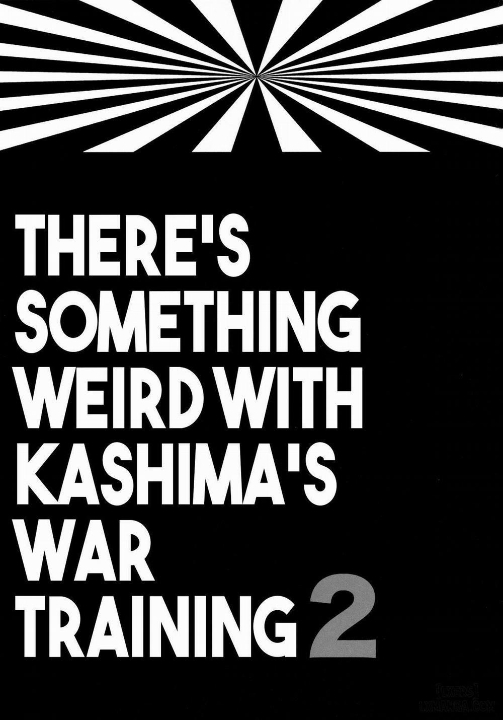 There's Something Weird With Kashima's War Training 2 Chương Oneshot Trang 2